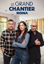 Le grand chantier RONA poster