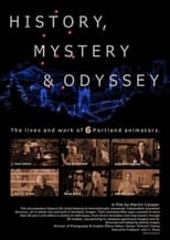 Poster for History, Mystery & Oyssey: Six Portland Animators