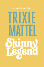 Poster for Trixie Mattel: Skinny Legend
