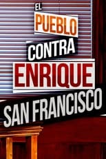 Poster for El pueblo contra Enrique San Francisco