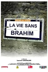 Poster for La Vie sans Brahim