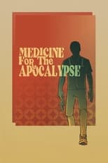 Poster for Medicine for the Apocalypse