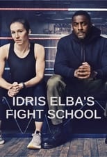 Poster for Idris Elba's Fight School Season 1