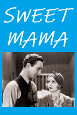 Sweet Mama (1930)