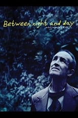 Poster for Between Night and Day