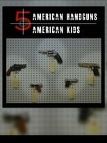 Poster for 5 American Handguns - 5 American Kids