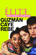 &Eacute;lite : Histoires courtes - Guzm&aacute;n Caye Rebe
