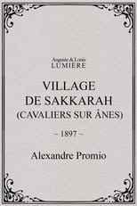 Poster for Village de Sakkarah (cavaliers sur ânes)