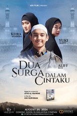 Dua Surga Dalam Cintaku (2024)