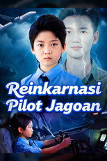 Reinkarnasi Pilot Jagoan (Sulih Suara) poster