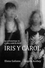 Poster for Iris and Cárol