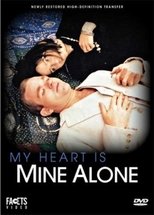 Poster for My Heart Is Mine Alone 