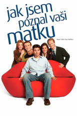 Jak jsem poznal vaši matku