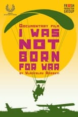 Poster for I Was Not Born for War