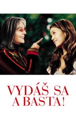 Vydáš sa, a basta!