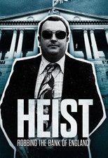 Heist: Robbing the Bank of England poster