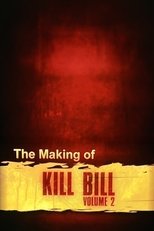 Poster for The Making of 'Kill Bill Vol. 2' 