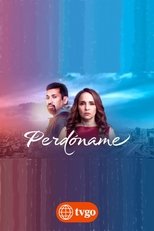 Poster for Perdóname Season 1