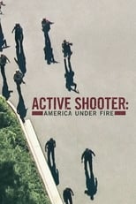 Poster for Active Shooter: America Under Fire