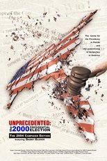 Poster for Unprecedented: The 2000 Presidential Election