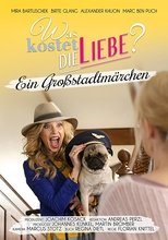 Poster for Was kostet die Liebe? - Ein Großstadtmärchen 