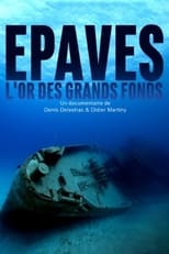 Poster di Épaves, l'or des grands fonds