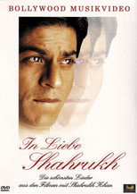 In Liebe Shahrukh: Die schönsten Lieder aus den Filmen mit Shahrukh Khan poster