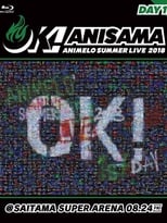 Poster for Animelo Summer Live 2018 "OK!" 08.24 