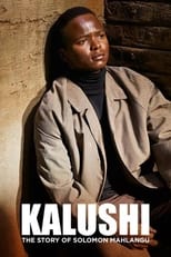 Poster for Kalushi : The Story of Solomon Mahlangu