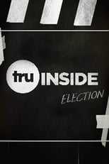 Poster for TruInside: Election