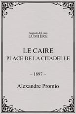 Poster for Le Caire, Place de la Citadelle