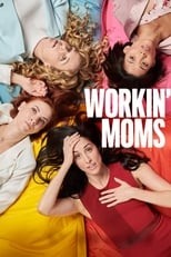 Poster for Workin' Moms Season 3