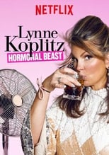 Poster for Lynne Koplitz: Hormonal Beast