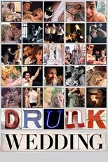 Drunk Wedding (2015)