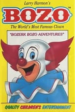 Poster for Larry Harmon's Bozo: The World's Most Famous Clown