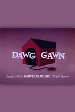 Poster for Dawg Gawn