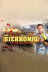 Poster for Der Bierkönig - Tod am Ballermann