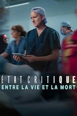 État critique : Entre la vie et la mort