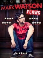 Poster for Mark Watson: Flaws 