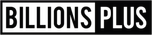 Billions Plus