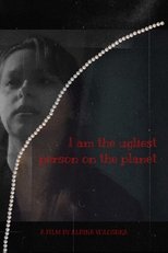 I am the ugliest person on the planet poster