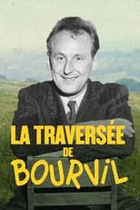 Poster for La traversée de Bourvil 