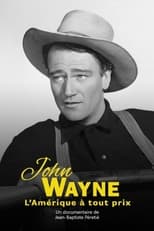 John Wayne - America at All Costs