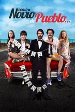 VER Como novio de pueblo (2019) Online