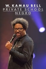 Poster for W. Kamau Bell: Private School Negro