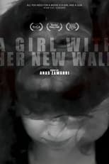 Poster for A GIRL WITH HER NEW WALL
