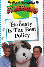 The Gospel According To St Bernard: Honesty Is The Best Policy