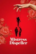 Mistress Dispeller