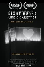 Poster for Night Burns Like Cigarettes