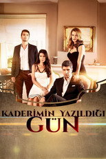 Kaderimin Yazıldığı G&uuml;n